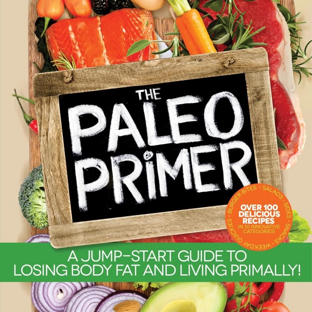The Paleo Primer Info and Cookbook